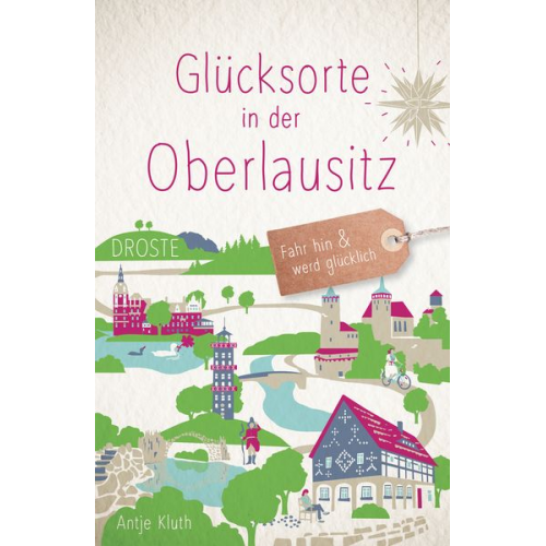 Antje Kluth - Glücksorte in der Oberlausitz