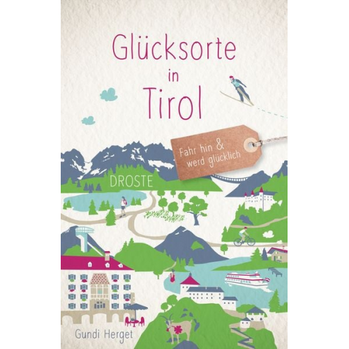 Gundi Herget - Glücksorte in Tirol