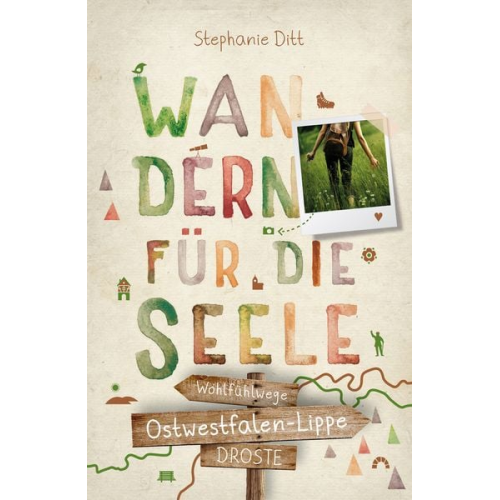 Stephanie Ditt - Ostwestfalen-Lippe. Wandern für die Seele