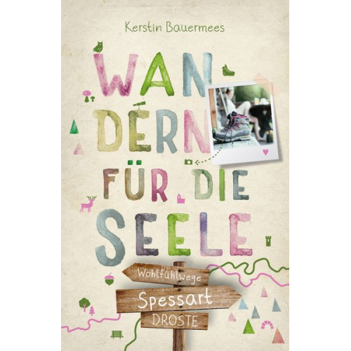 Kerstin Bauermees - Spessart. Wandern für die Seele