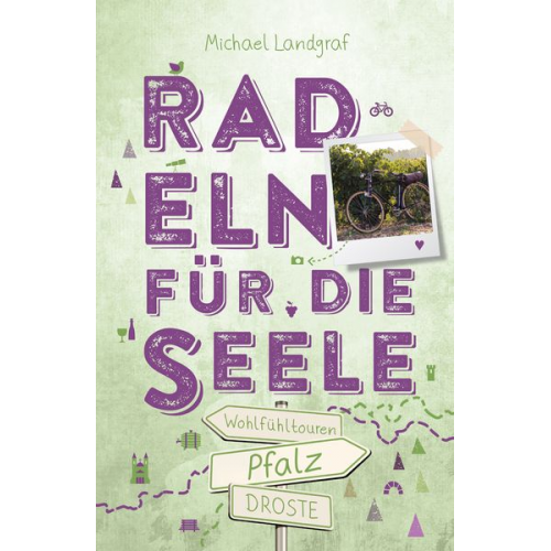 Michael Landgraf - Pfalz. Radeln für die Seele