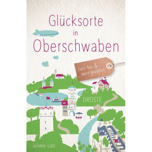 Juliane Lutz - Glücksorte in Oberschwaben