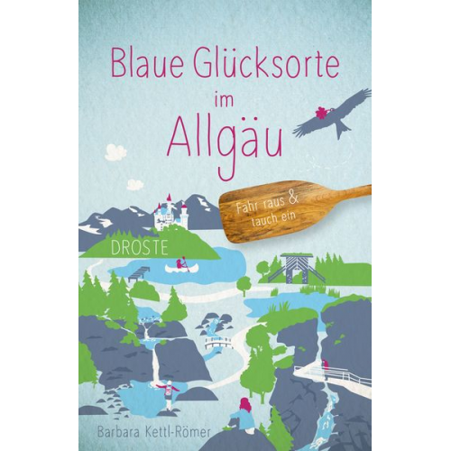 Barbara Kettl-Römer - Blaue Glücksorte im Allgäu