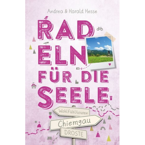 Andrea Hesse Harald Hesse - Chiemgau. Radeln für die Seele