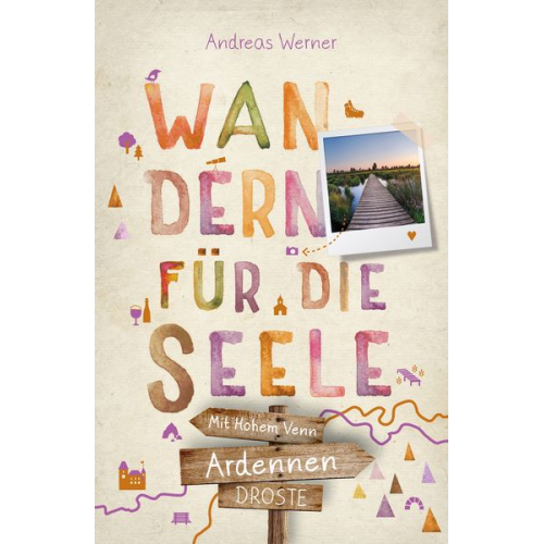 Andreas Werner - Ardennen - Mit Hohem Venn. Wandern für die Seele