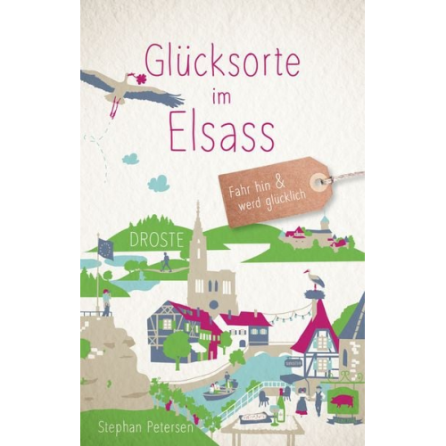 Stephan Petersen - Glücksorte im Elsass