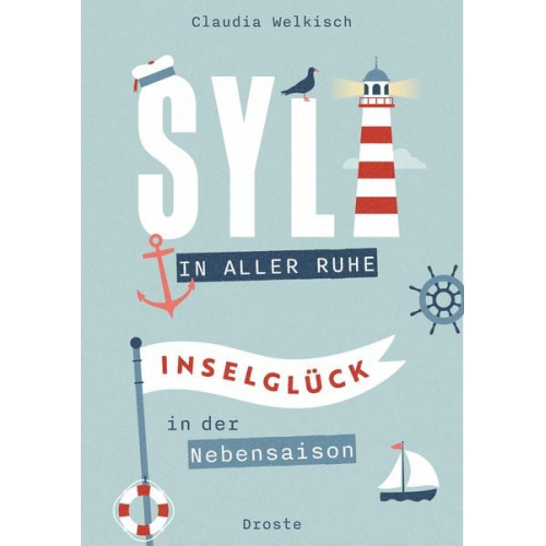 Claudia Welkisch - Sylt in aller Ruhe