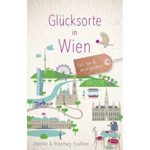 Jennifer Faulkner Rosemary Faulkner - Glücksorte in Wien