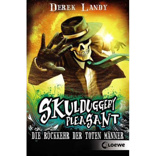 Derek Landy - Skulduggery Pleasant (Band 8) - Die Rückkehr der Toten Männer