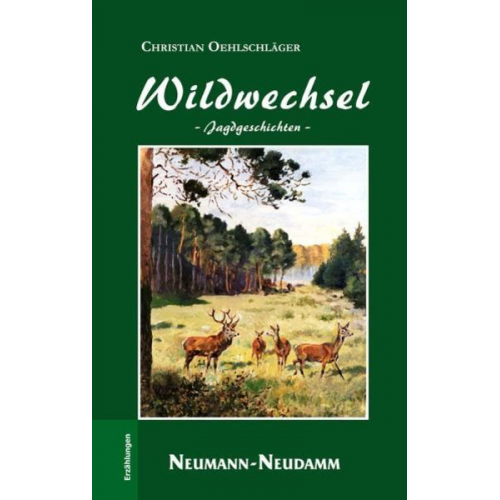 Christian Oehlschläger - Wildwechsel