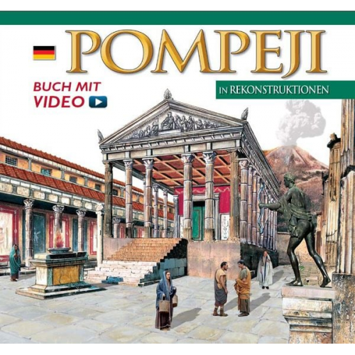 Maria Antonietta Lozzi Bonaventura - Pompeji in Rekonstruktionen - Maxi Edition