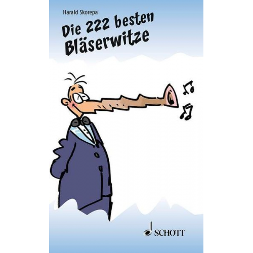 Peter Butschkow Harald Skorepa - Die 222 besten Bläserwitze