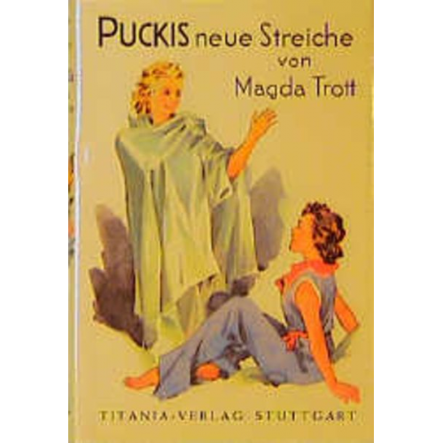 Magda Trott - Puckis neue Streiche