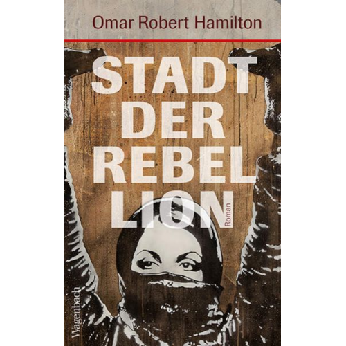 Omar Robert Hamilton - Stadt der Rebellion