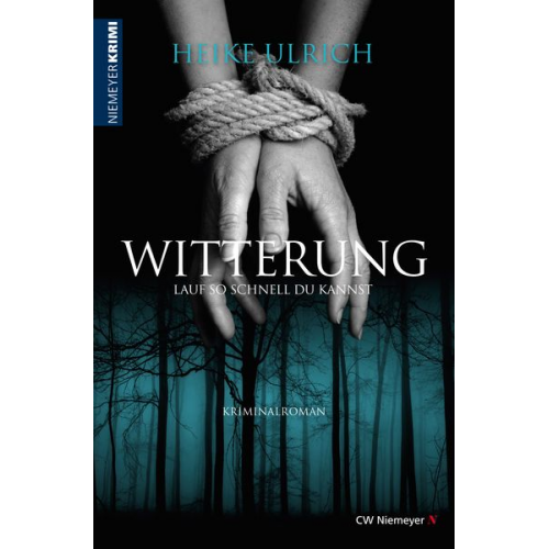 Heike Ulrich - Witterung – Lauf so schnell du kannst