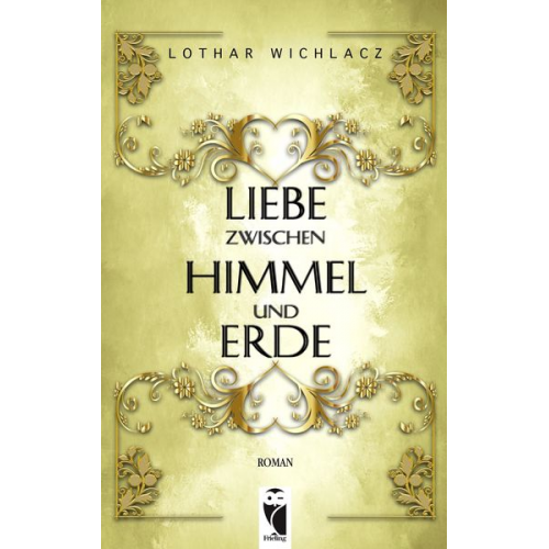 Lothar Wichlacz - Liebe zwischen Himmel und Erde