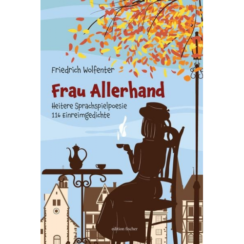 Friedrich Wolfenter - Frau Allerhand