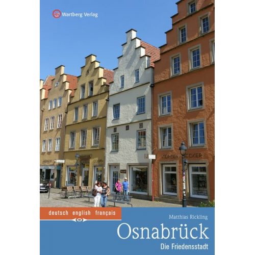 Matthias Rickling - Osnabrück - Die Friedensstadt