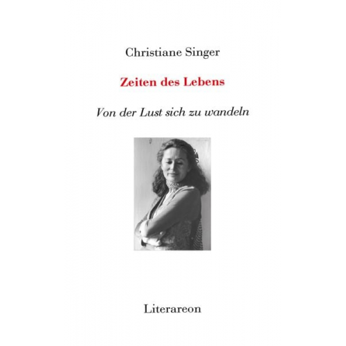 Christiane Singer - Zeiten des Lebens