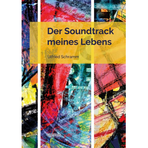 Ulfried Schramm - Der Soundtrack meines Lebens