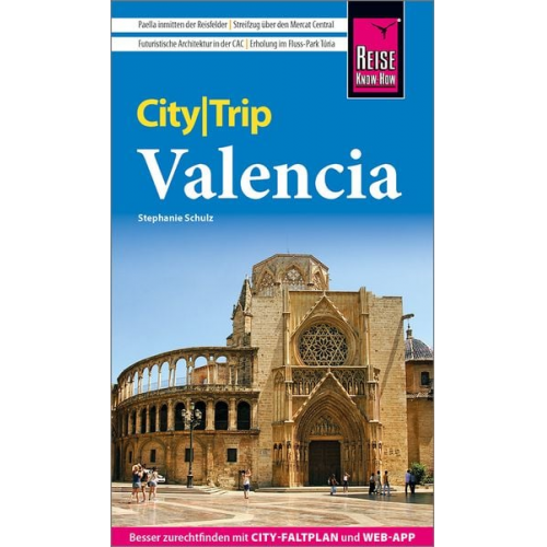 Stephanie Schulz - Reise Know-How CityTrip Valencia