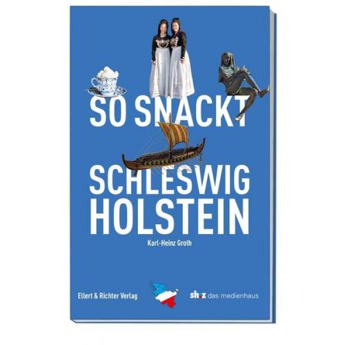 Karl-Heinz Groth - So snackt Schleswig-Holstein