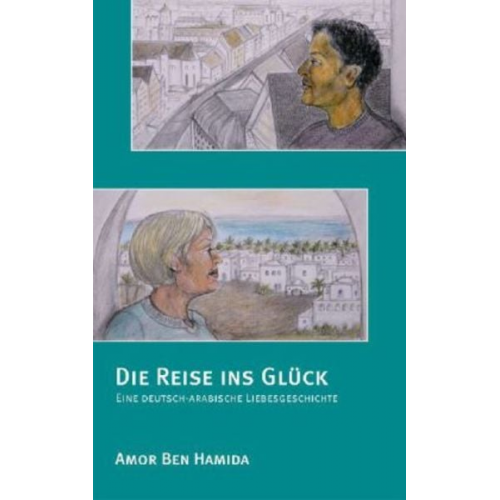 Amor Ben Hamida - Die Reise ins Glück