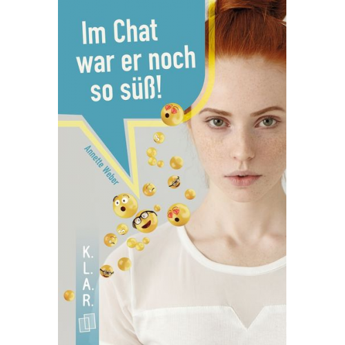 Annette Weber - Im Chat war er noch so süß