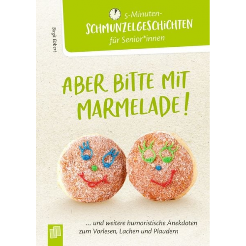 Birgit Ebbert - Aber bitte mit Marmelade!