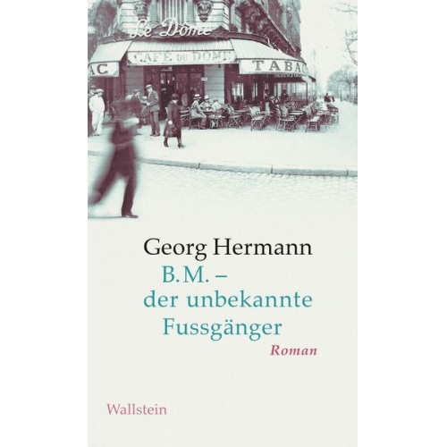 Georg Hermann - B.M. - der unbekannte Fussgänger