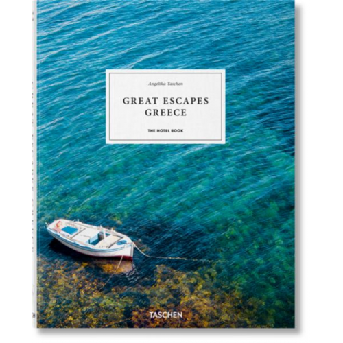 Angelika Taschen - Great Escapes Greece. The Hotel Book