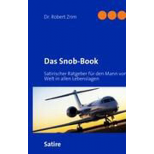 Robert Zrim - Das Snob-Book