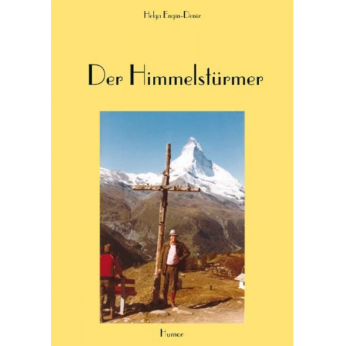 Helga Engin-Deniz - Der Himmelstürmer