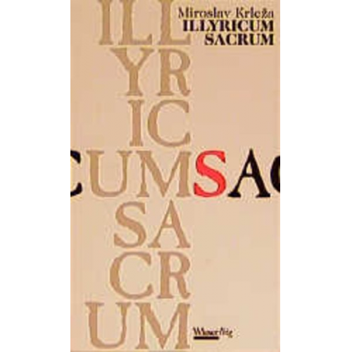 Miroslav Krleža - Illyricum Sacrum