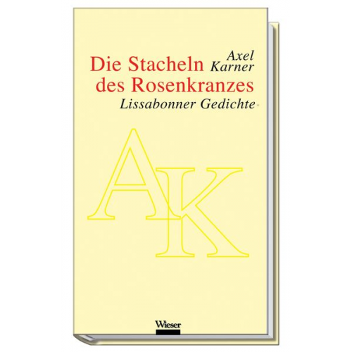 Axel Karner - Die Stacheln des Rosenkranzes