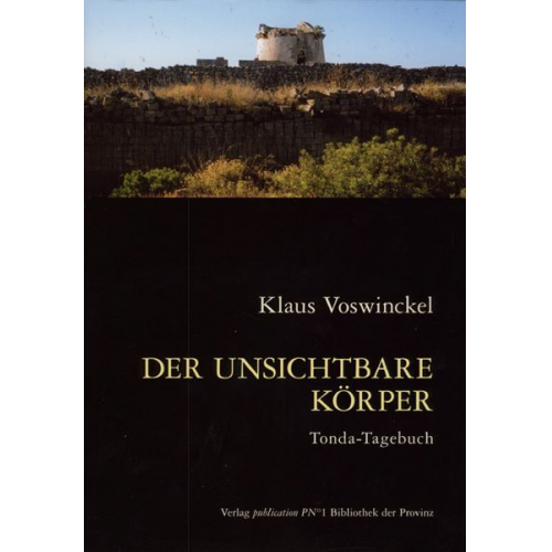 Klaus Voswinckel - Der unsichtbare Körper