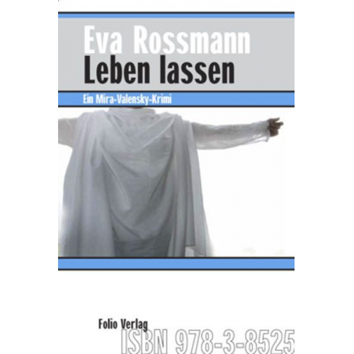 Eva Rossmann - Leben lassen