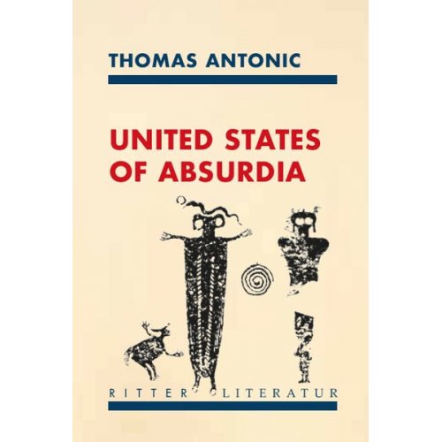 Thomas Antonic - United States of Absurdia