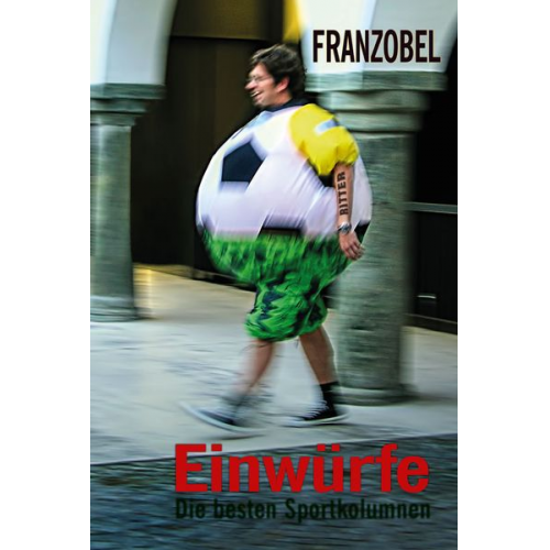 Franzobel - Einwürfe