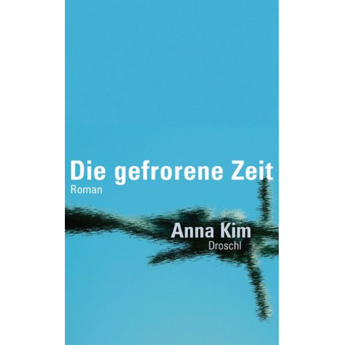 Anna Kim - Die gefrorene Zeit