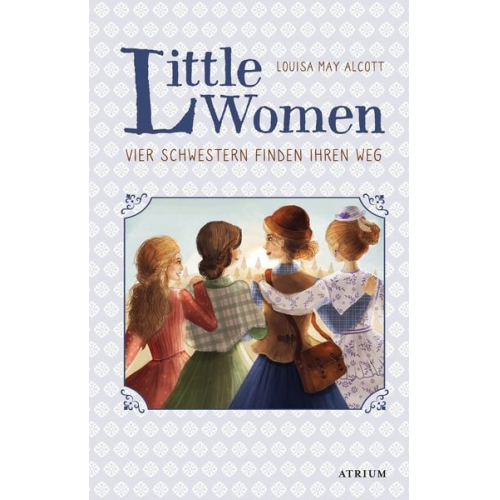 Louisa May Alcott - Little Women. Vier Schwestern finden ihren Weg (Bd. 2)