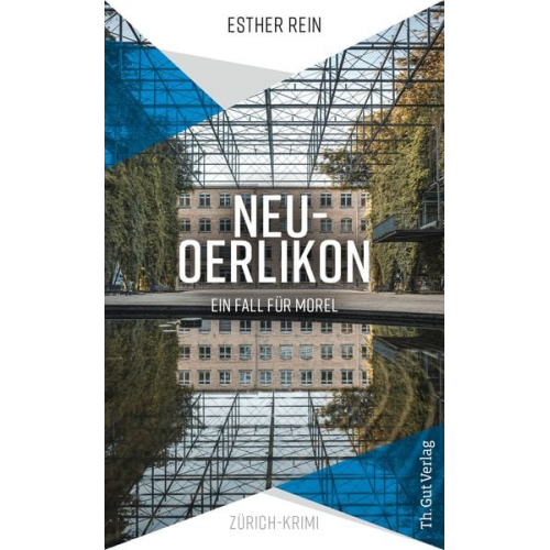 Esther Rein - Neu-Oerlikon