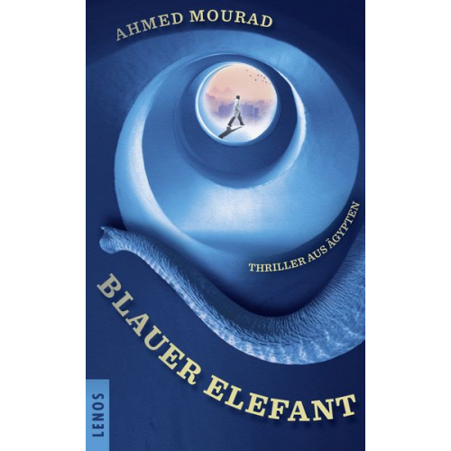 Ahmed Mourad - Blauer Elefant