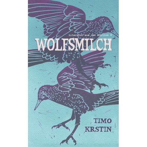 Timo Krstin - Wolfsmilch