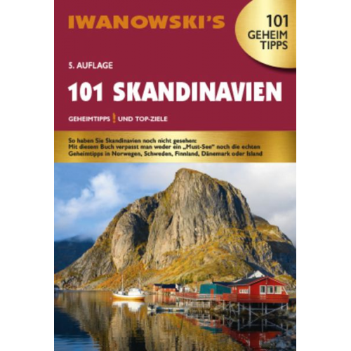 Ulrich Quack - 101 Skandinavien - Reiseführer von Iwanowski