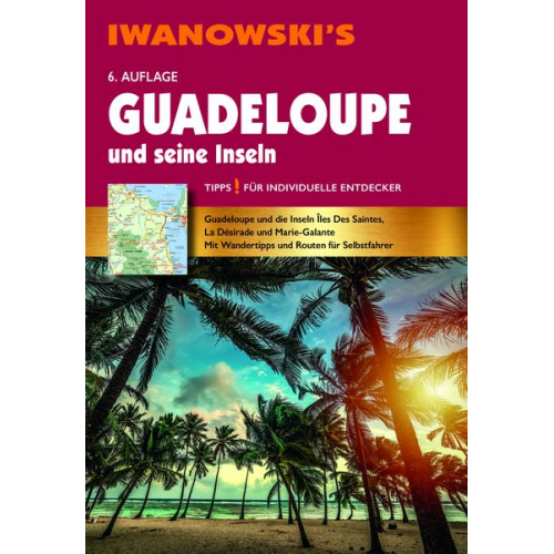 Heidrun Brockmann Stefan Sedlmair - Guadeloupe und seine Inseln - Reiseführer von Iwanowski