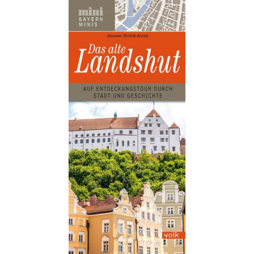 Susanne Herleth-Krentz - Das alte Landshut