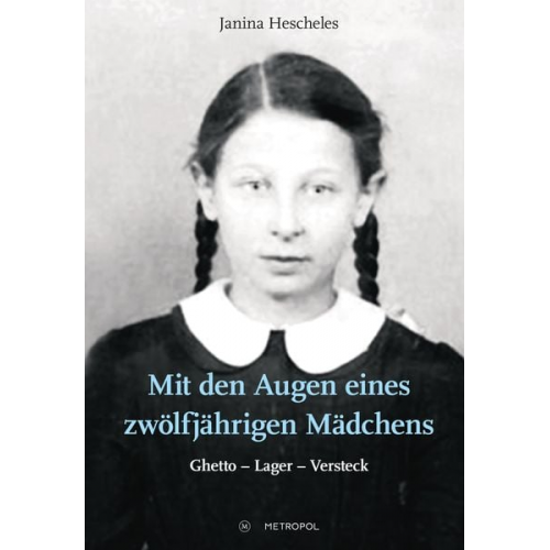 Janina Hescheles - Mit den Augen eines zwölfjährigen Mädchens