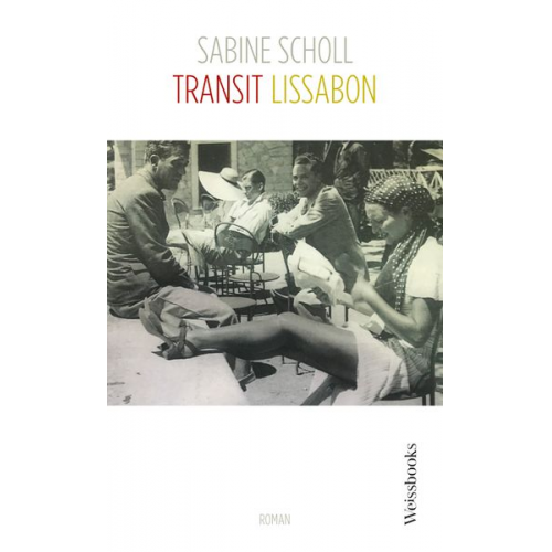 Sabine Scholl - Transit Lissabon