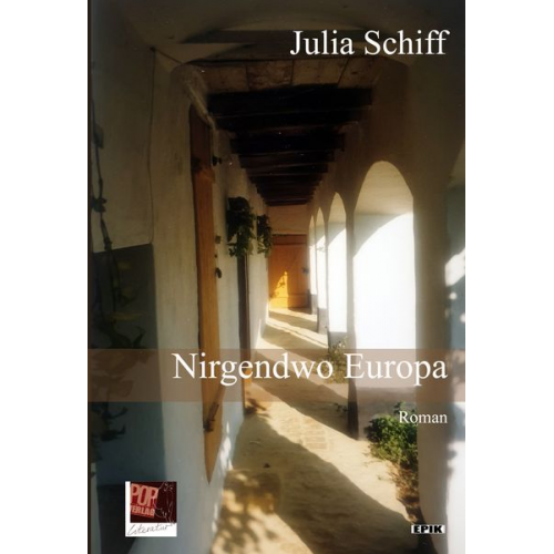 Julia Schiff - Nirgendwo Europa